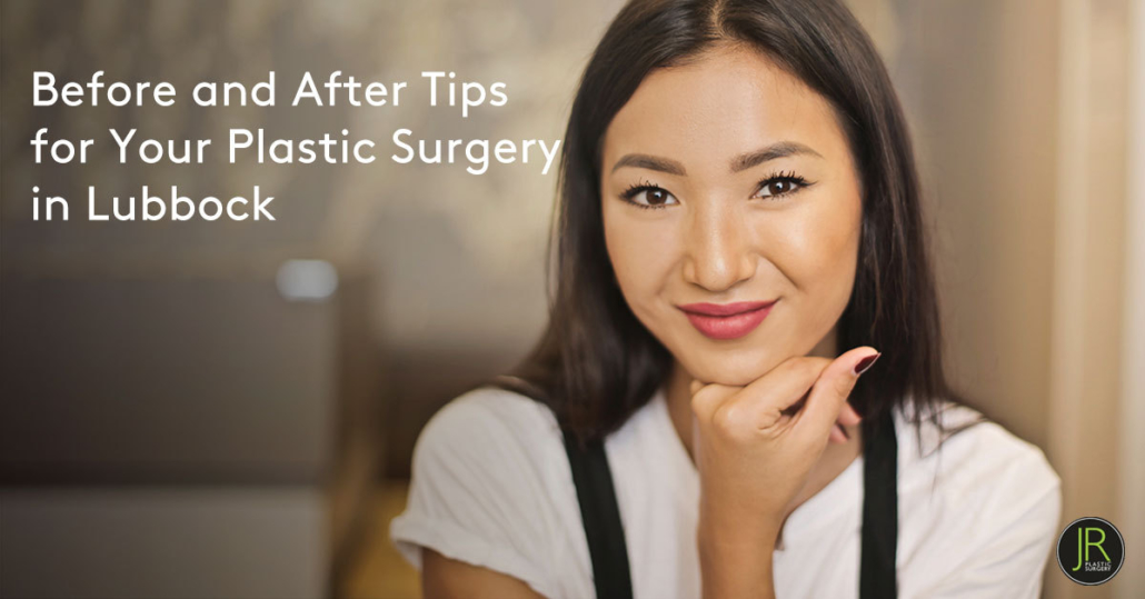 Rowley Plastic Surgery Lubbock How to Prepare for