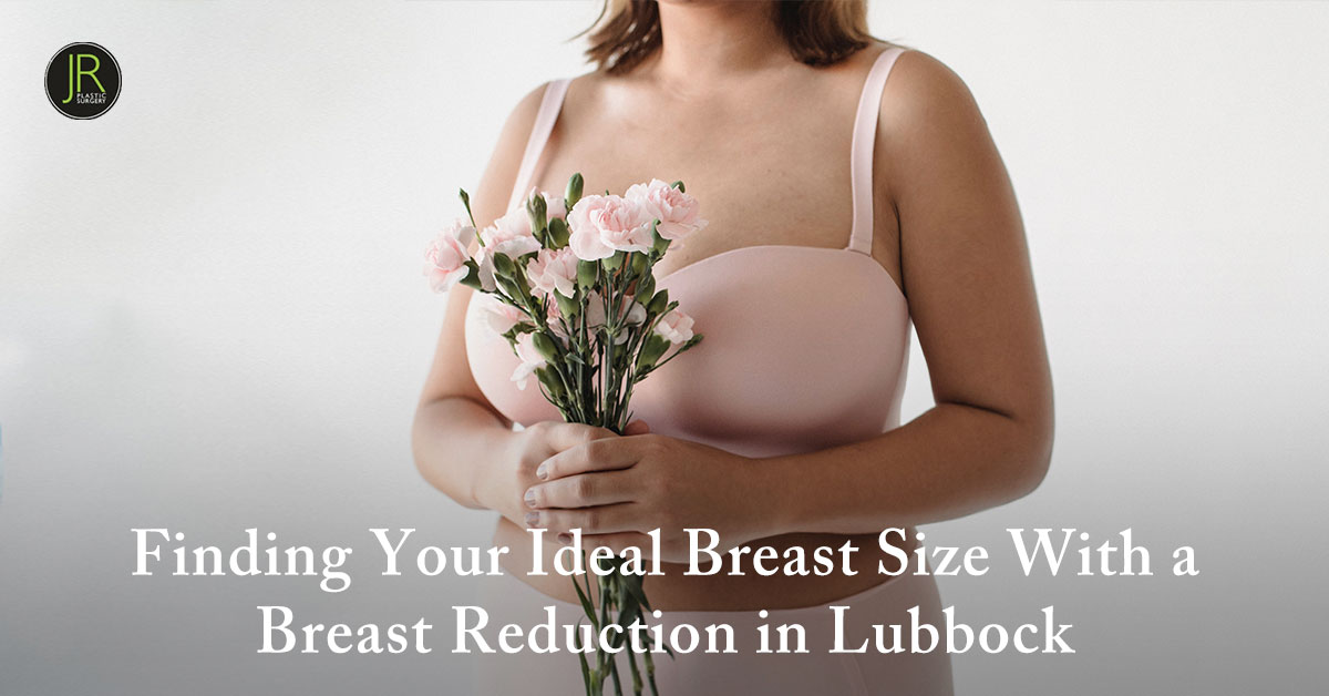 How a Breast Reduction in Lubbock Shapes Your Ideal Breasts